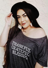 Load image into Gallery viewer, Thankful Grateful Blessed - Off the Shoulder
