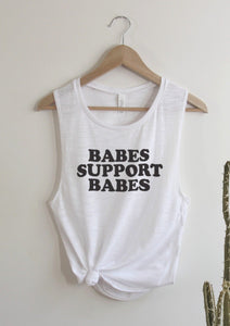 Babes Support Babes - Muscle Tank
