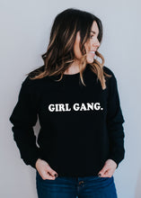 Load image into Gallery viewer, Girl Gang - Sweatshirts