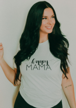 Load image into Gallery viewer, Happy Mama - Several Styles