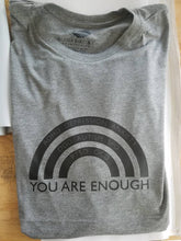 Load image into Gallery viewer, You Are ENOUGH Tshirt, ADHD Tshirt, Autism Tshirt, You Are Enough Shirt, Anxiety Tshirt, You Are Enough Shirts