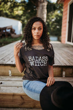 Load image into Gallery viewer, BADASS WITCH Tshirt, Badass Witch, Halloween Tshirts, Witch Tees, Witchy Shirts, Witch Shirts, Witch Tees