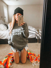 Load image into Gallery viewer, Babes Support Babes - Sweatshirts