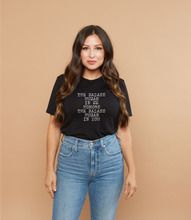 Load image into Gallery viewer, The Badass Human In Me Honors The Badass Human In You - Boyfriend Tee