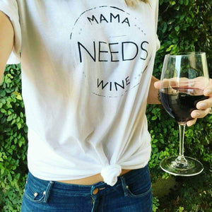 MAMA NEEDS WINE, Mama Needs Wine Tee, Wine Tee, Mom Wine Tee, Wine Tshirt, Wine Lover, Wine Gifts, Wine Tshirts, Mama Needs Wine Tshirt