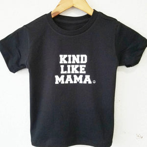 KIND LIKE MAMA Tee, Kind Kids Tees, Kindness Tshirt, Kind Like Mama Tshirt