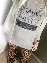 Load image into Gallery viewer, Mama Needs Coffee - Off the Shoulder