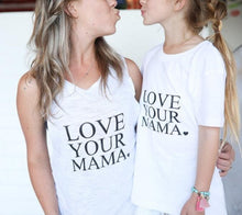Load image into Gallery viewer, 2 Piece Set, LOVE YOUR MAMA Tank, Love Tanks, Love Your Mama Tshirt, Mama Tshirt