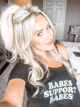 Load image into Gallery viewer, BABES Support Babes Tshirt, Black Babes Support Babes tee, Babes Tee, Boss Babes Tshirt, Babes Tee, Boho Clothing