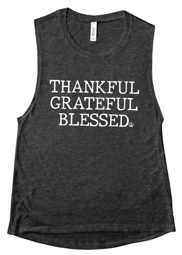 Thankful Grateful Blessed - Muscle Tank