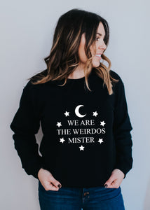 We are the Weirdos, Mister - Sweatshirts