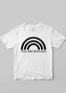 You Are Enough - Kid's + Toddler Tees